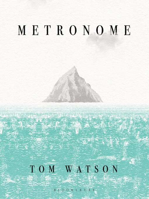 Title details for Metronome by Tom Watson - Available